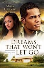 Dreams That Won't Let Go (Jubilant Soul Book #3)