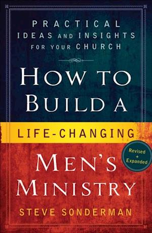 How to Build a Life-Changing Men's Ministry