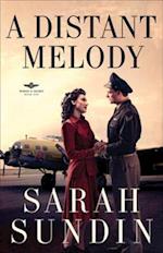 Distant Melody (Wings of Glory Book #1)
