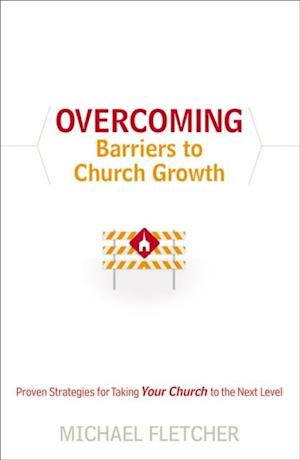 Overcoming Barriers to Church Growth