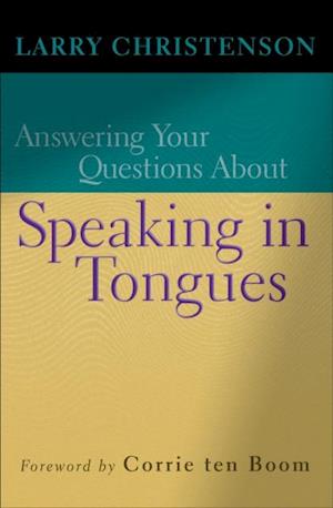 Answering Your Questions About Speaking in Tongues