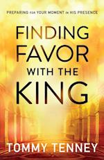 Finding Favor With the King