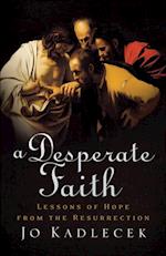 Desperate Faith