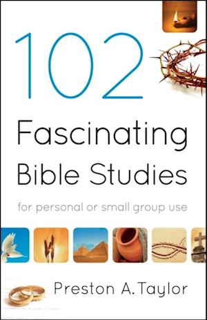 102 Fascinating Bible Studies