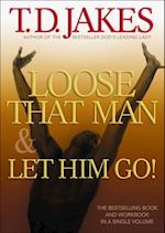 Loose That Man and Let Him Go! with Workbook