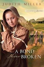 Bond Never Broken (Daughters of Amana Book #3)