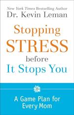 Stopping Stress before It Stops You