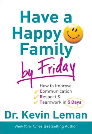 Have a Happy Family by Friday