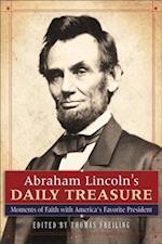 Abraham Lincoln's Daily Treasure