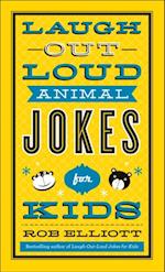 Laugh-Out-Loud Animal Jokes for Kids (Laugh-Out-Loud Jokes for Kids)