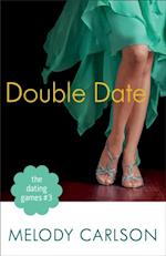 Dating Games #3: Double Date (The Dating Games Book #3)