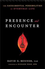 Presence and Encounter