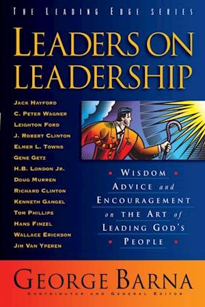 Leaders on Leadership (The Leading Edge Series)