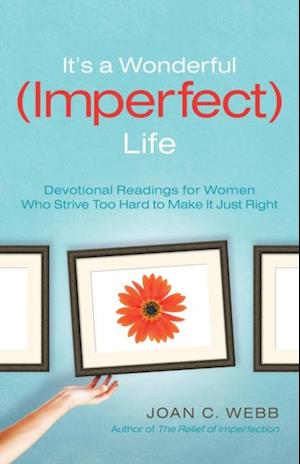 It's a Wonderful (Imperfect) Life