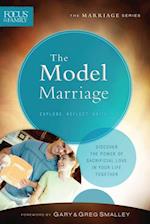 Model Marriage (Focus on the Family Marriage Series)