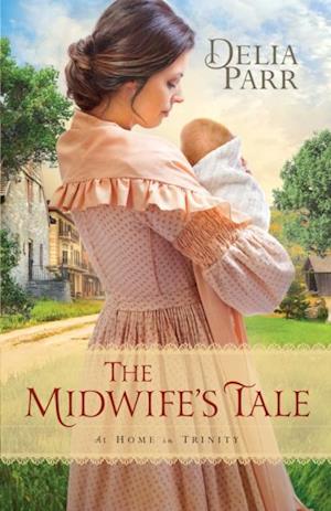 Midwife's Tale (At Home in Trinity Book #1)