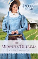 Midwife's Dilemma (At Home in Trinity Book #3)