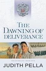 Dawning of Deliverance (The Russians Book #5)