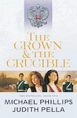 Crown and the Crucible (The Russians Book #1)