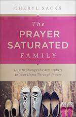 Prayer-Saturated Family