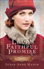 Love's Faithful Promise (Courage to Dream Book #3)