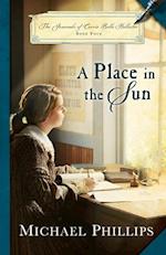 Place in the Sun (The Journals of Corrie Belle Hollister Book #4)