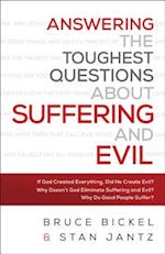 Answering the Toughest Questions About Suffering and Evil