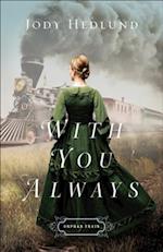 With You Always (Orphan Train Book #1)