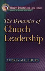 Dynamics of Church Leadership (Ministry Dynamics for a New Century)