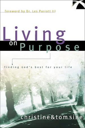 Living on Purpose