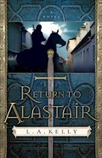 Return to Alastair (The Tahn Saga Book #2)