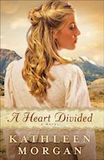Heart Divided (Heart of the Rockies Book #1)