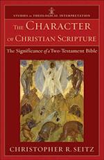 Character of Christian Scripture (Studies in Theological Interpretation)