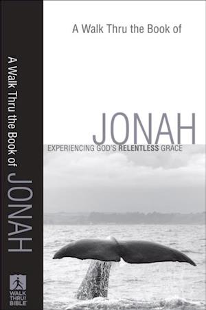 Walk Thru the Book of Jonah (Walk Thru the Bible Discussion Guides)