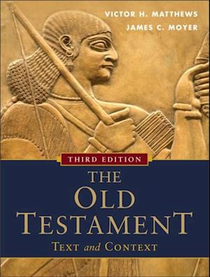 Old Testament: Text and Context