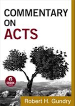 Commentary on Acts (Commentary on the New Testament Book #5)