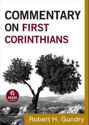 Commentary on First Corinthians (Commentary on the New Testament Book #7)