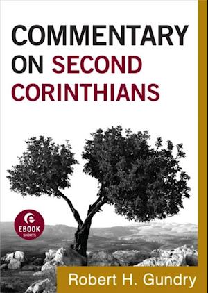 Commentary on Second Corinthians (Commentary on the New Testament Book #8)