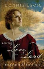 For the Love of the Land (Queensland Chronicles Book #2)