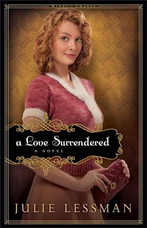 Love Surrendered (Winds of Change Book #3)