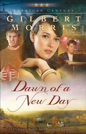 Dawn of a New Day (American Century Book #7)