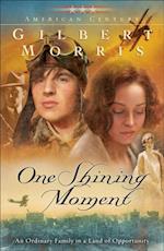 One Shining Moment (American Century Book #3)