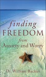Finding Freedom from Anxiety and Worry