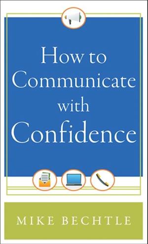 How to Communicate with Confidence