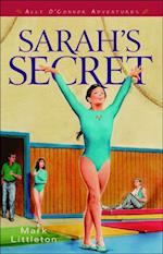 Sarah's Secret (Ally O'Connor Adventures Book #2)
