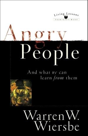 Angry People (Living Lessons From God's Word)