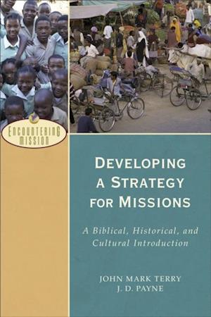 Developing a Strategy for Missions (Encountering Mission)