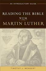 Reading the Bible with Martin Luther