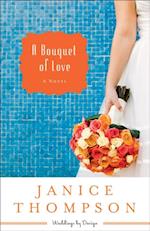 Bouquet of Love (Weddings by Design Book #4)