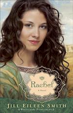 Rachel (Wives of the Patriarchs Book #3)